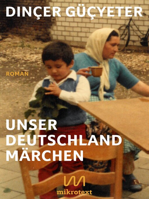 Title details for Unser Deutschlandmärchen by Dinçer Güçyeter - Wait list